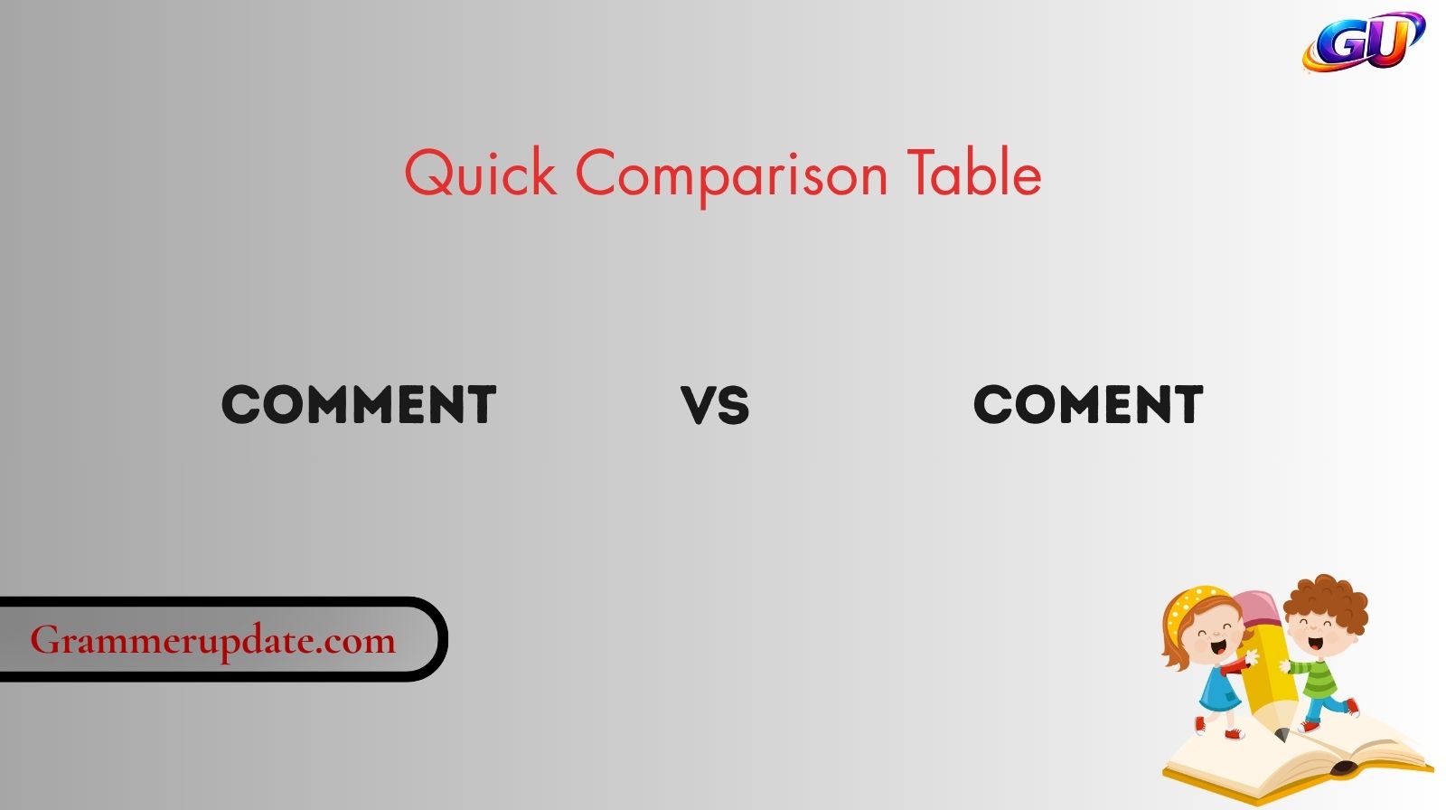 Comment vs Coment: Correct Spelling And Usage Explained
