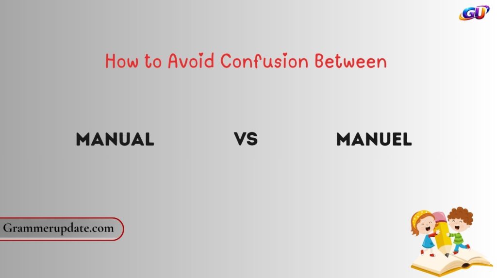 How to Avoid Confusion Between Manual vs Manuel