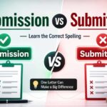 Submission vs Submittion: Learn The Difference (Complete Guide)