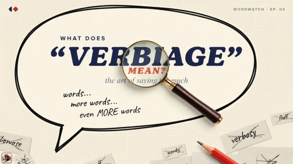 What Does “Verbiage” Mean?
