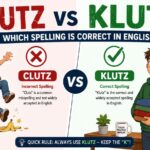 Clutz vs Klutz: Which Spelling Is Correct In English?